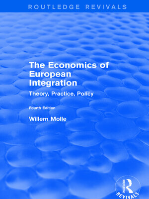 The Economics Of European Integration By Willem Molle · OverDrive ...